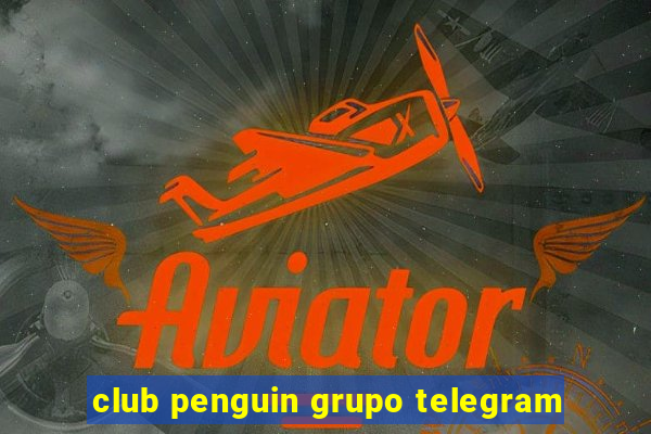 club penguin grupo telegram